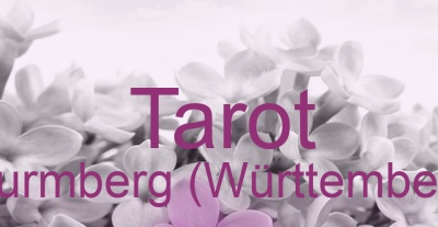 Tarot Wurmberg (Württemberg) | Top-Experten für Kartenlegen, Wahrsagen, Hellsehen, Zukunftsdeutung.